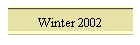 Winter 2002